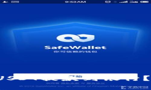 tp钱包如何将USDT提款到银行？快速一步搞定！